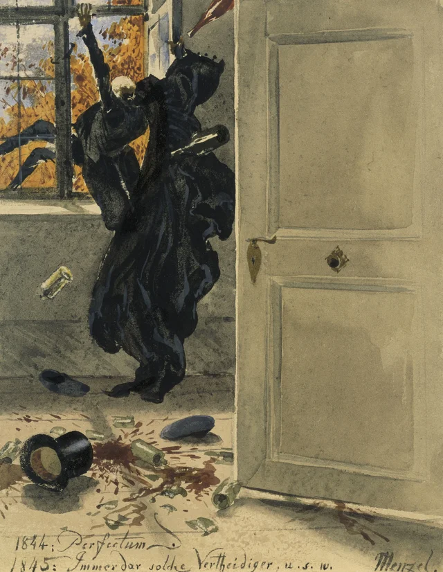 La Mort, invitée indésirable : 1844, Perfectum ; 1845, Toujours de tels défenseurs, Adolph Menzel
